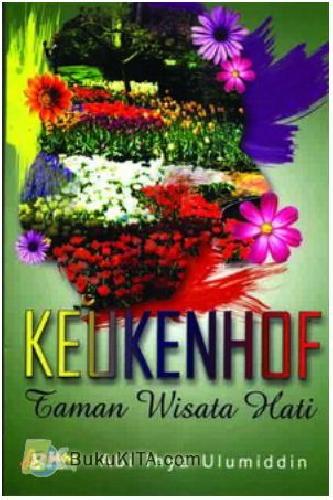 Cover Buku Keukenhof, Taman Wisata Hati