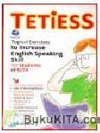 Cover Buku TETIES - Topical Exercise To Increase English Speaking Skill For Student of SLTA