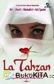 Cover Buku La Tahzan For Smart Muslimah : Sepenuh Hati Menjadi Wanita Muslimah