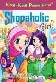 Kkpk : Shopacholic Girl!