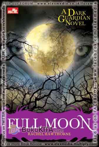 Cover Buku A Dark Guardian : Full Moon