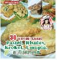 Cover Buku 30 Variasi Lezat Pastel, Risoles, Kroket, Lumpia & Bakwan Resep Telah Diuji Coba Praktis & Mudah