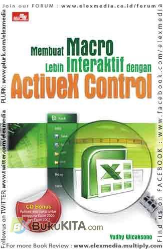 Cover Buku Membuat Macro Lebih Interaktif dengan ActiveX Controls