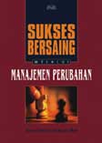 Cover Buku Sukses Bersaing Melalui Manajemen Perubahan