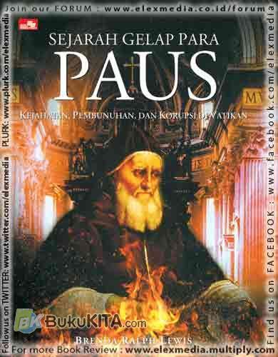 Cover Buku Sejarah Gelap Para Paus : Kejahatan, Pembunuhan & Korupsi di Vatikan