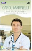 Cover Buku Harlequin : Sang Dokter Biliuner - Billionaire Doctor, Ordinary Nurse
