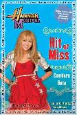Hannah Montana : Hit or Miss