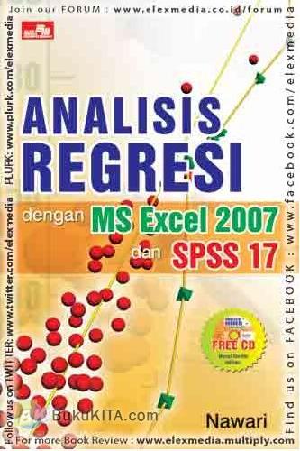 Cover Buku Analisis Regresi dengan MS Excel 27 dan SPSS 17