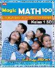 MagicMath1 : Langkah Awal Meraih Nilai 1 UN (Kelas 1 SD)