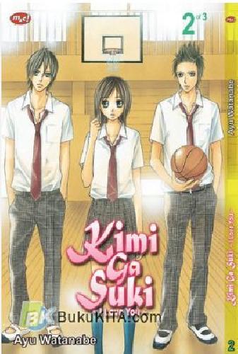 Cover Buku Kimi Ga Suki - I Love You - 2 of 3