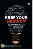 Cover Buku Keep Your Lights On! Black Innovation