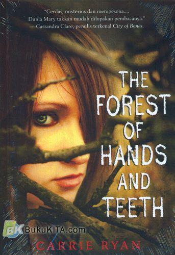 Cover Buku The Forest of Hands And Teeth