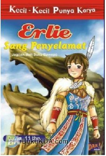 Cover Buku KKPK : Erlie Sang Penyelamat