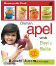 Cover Buku Homemade Food : Olahan Apel untuk Bayi dan Balita Sehat, Lezat, dan Alami