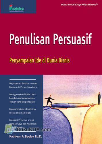 Cover Buku Penulisan Persuasif : Penyampaian Ide di Dunia Bisnis (HVS)