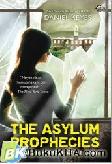 Cover Buku The Asylum Prophecies - Ramalan Rumah Sakit Jiwa