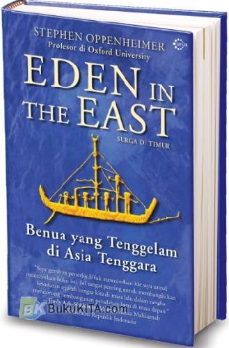 Cover Buku Eden In The East - Benua Yang Tenggelam Di Asia Tenggara