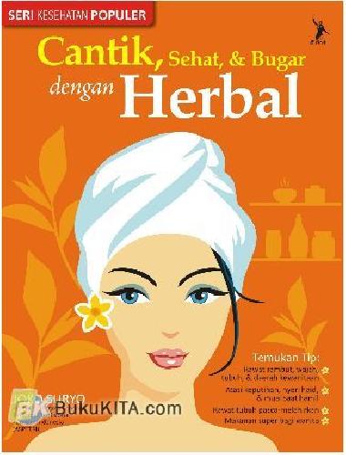 Cover Buku Cantik. Sehat. & Bugar Dengan Herbal