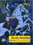 Satu-Satunya Revolusi - The Only Revolution (Edisi Baru)