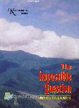 Pertanyaan Yang Mustahil - The Impossible Question (Edisi Baru)