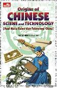 Origins of Chinese Science and Technology