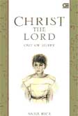 Cover Buku Kristus Tuhan : Meninggalkan Mesir - Christ The Lord : Out of Egypt