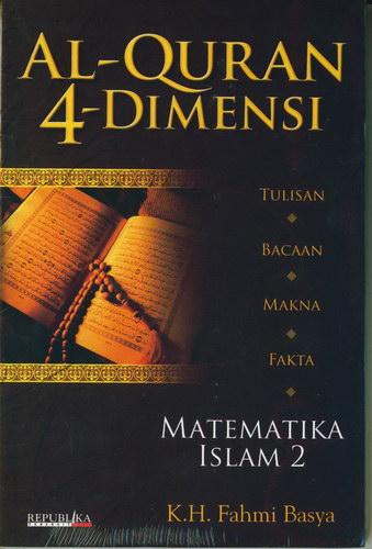 Cover Buku Matematika Islam 2 : AL-Quran 4-Dimensi