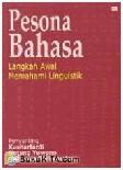 Cover Buku pesona bahasa : langkah awal memahami linguistik