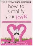 Cover Buku How to Simplify Your Love