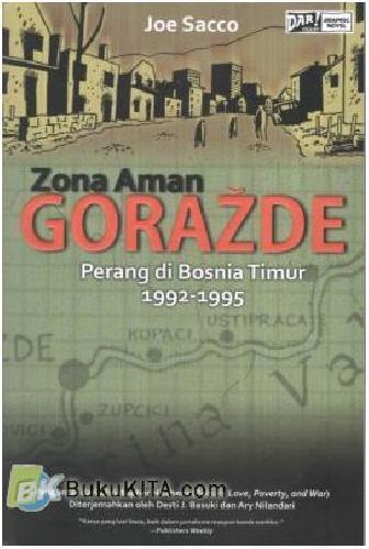 Cover Buku Zona Aman GORAZDE Perang di Bosnia Timur 1992-1995