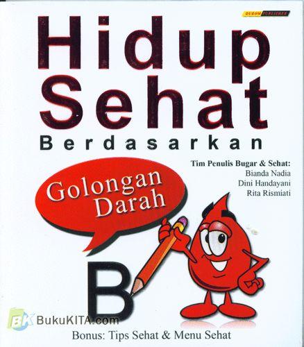 Cover Buku Hidup Sehat Berdasarkan Golongan Darah B