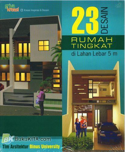 Cover Buku 23 desain Rumah Tingkat di Lahan Lebar 5 m