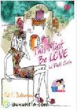 Cover Buku This Must Be Love - Ini Pasti Cinta