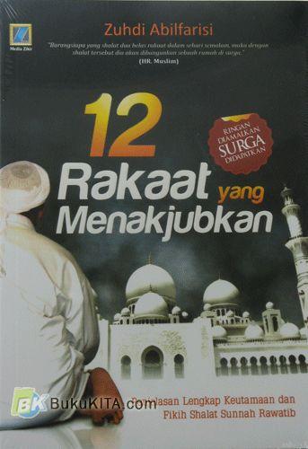Cover Buku 12 Rakaat Yang Menakjubkan (Ramadhan_2017)