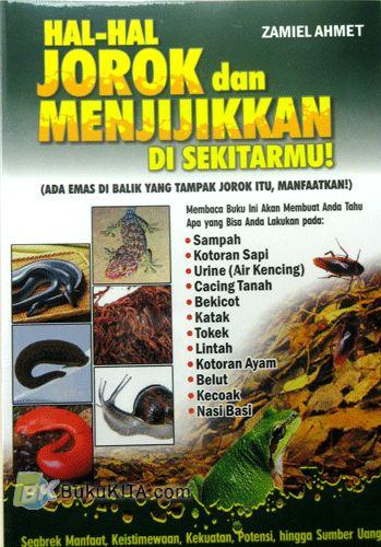 Cover Buku Hal-hal Jorok dan Menjijikkan Di Sekitarmu!