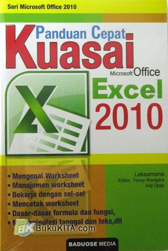 Cover Buku Panduan Cepat Kuasai Microsoft Office Excel 2010