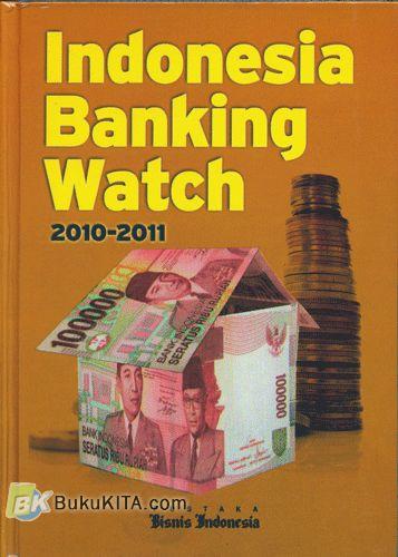 Cover Buku Indonesia Banking Watch 2010-2011