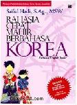 Cover Buku Rahasia Cepat Mahir Berbahasa Korea - Rahasia Tingkat Dasar