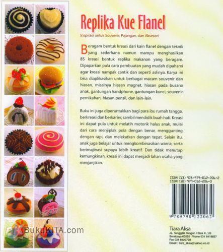 Cover Belakang Buku Replika Kue Flanel : Inspirasi untuk Souvenir, Pajangan, dan Aksesori Food Lovers