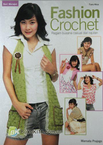 Cover Buku Fashion Crochet : Ragam Busana casual dari rajutan