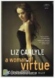 Cover Buku A Woman of Virtue : Cinta Seorang Wanita Bijak
