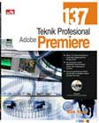 Cover Buku 137 Teknik Profesional Adobe Premiere