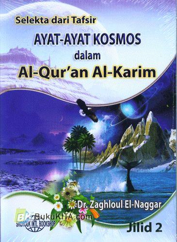 Cover Buku Selekta dari Tafsir Ayat-Ayat Kosmos dalam Al-Quran Al-Karim #2