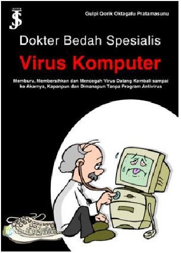 Cover Depan Buku Dokter Bedah Spesialis Virus Komputer