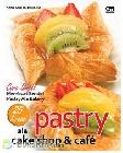 Cover Buku Cara Simpel Membuat Sendiri Pastry ala Bakery : 25 Kreasi Pastry ala Cake Shop dan Cafe