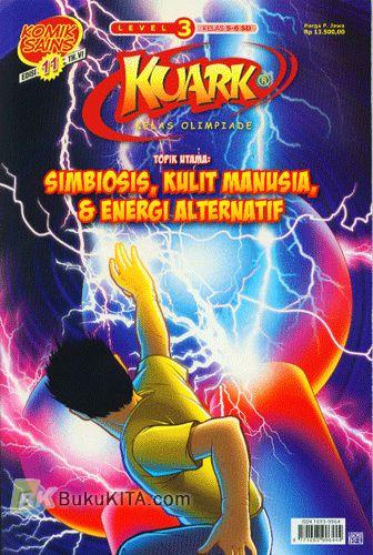 Cover Buku Komik Sains Kuark Level 3 Tahun ke-VI edisi 11: Simbiosis, Kulit Manusia, & Energi Alternatif