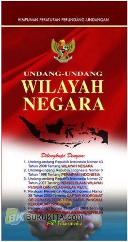 Buku Undang Undang Wilayah Negara Republik Indonesia Bukukita