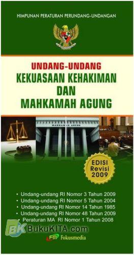 Cover Buku Undang-Undang Kekuasaan Kehakiman dan Mahkamah Agung