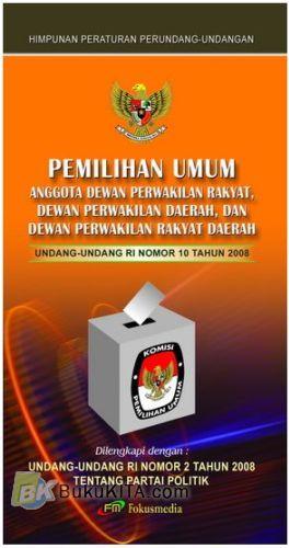 Cover Buku Pemilihan Umum Anggota DPR, DPD, dan DPRD