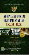 Kompilasi Hukum Ekonomi Syariah (K.H.E.S.) - Terbaru 2010